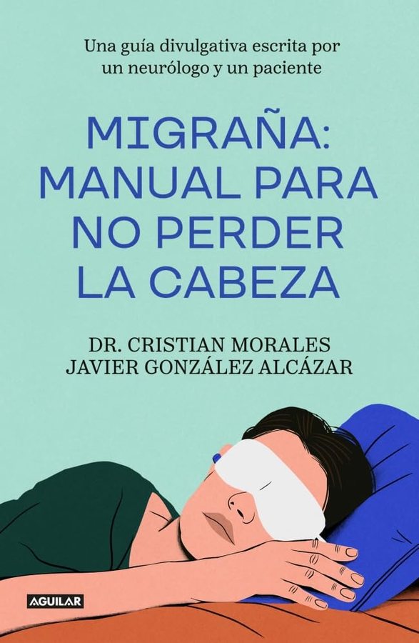Portada de Migraña: manual para no perder la cabeza